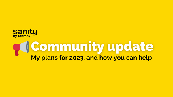Community update: my plans for 2023, and how you can help